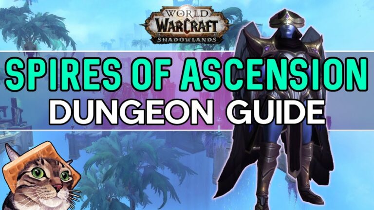 wow spires of ascension guide