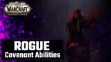Covenant Rogue Abilities | World of Warcraft Shadowlands Assassination/Outlaw/Subtlety
