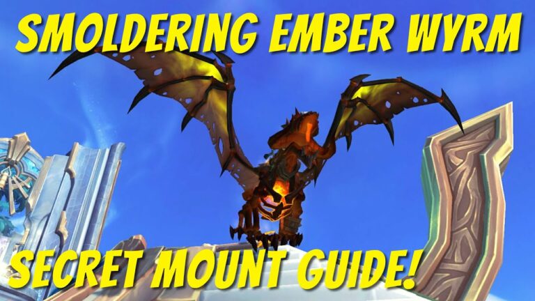 wow smoldering ember wyrm guide